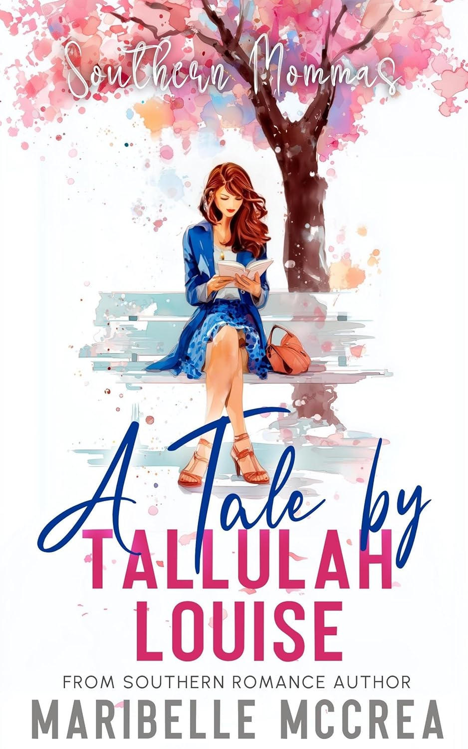 Southern Mommas: A Tale by Tallulah Louise (Southern #1)