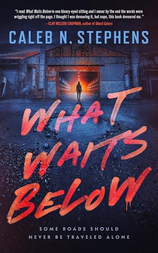What Waits Below (Kindle Edition)