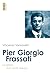 Pier Giorgio Frassati. La gioia non avrà misura by Vincenzo Sansonetti