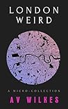 London Weird: a m...