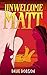 Unwelcome Matt