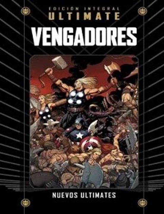 Ultimate Vengadores 2: Nuevos Ultimates (Colección Marvel Ultimate: El Universo Definitivo, #44)