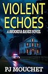 Violent Echoes: A...