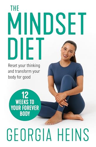 The Mindset Diet: Reframe your thinking and transform your body for good (Kindle Edition)