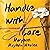 Handle with Care: A Novel