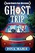 Ghost Trip (Salem Spirits Cozy Mysteries #7)