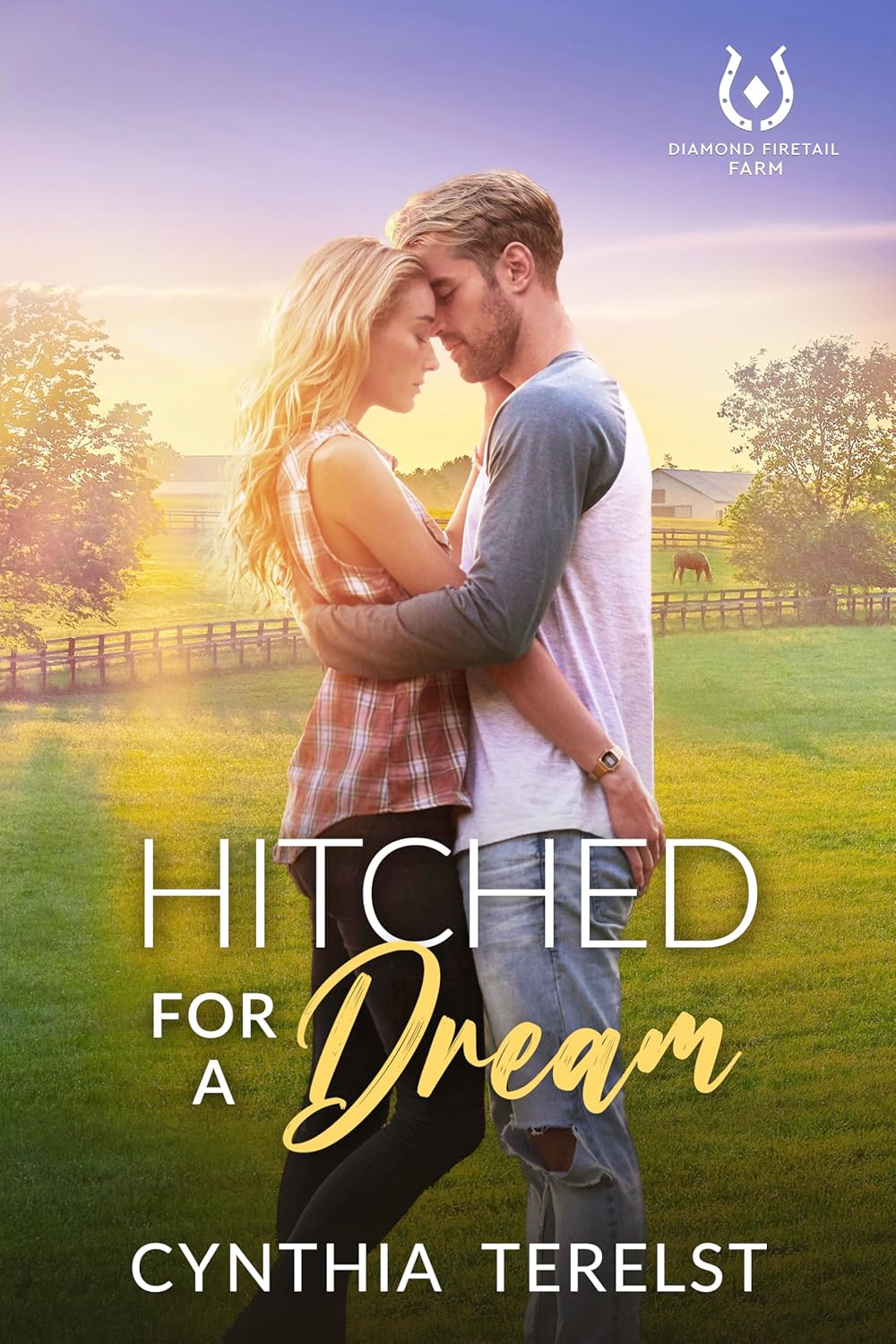 Hitched for a Dream (Diamond Firetail Farm #2)