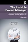 The Invisible Project Manager