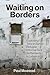 Waiting on Borders: Exploiting Time in Syrian Refugee Informal Tent Settlements in Lebanon (Refugees and Migrants within the Middle East)