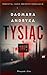 Tysiąc (Marta Witecka, #4)