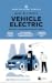 Vehicle elèctric. Guia d'ús i compra per a tots els usuaris by Marc Belzunces