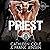 Priest: A Motorcycle Club R...