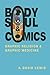 Body, Soul, and Comics: Gra...