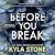 Before You Break