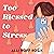 Too Blessed to Stress: A Novel