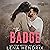 The Badge: A Mafia Cowboy Romance (Redemption Ranch, Book 1)