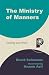 The Ministry of Manners: An unmissable new novel from the award-winning author of My Brother Is a Superhero