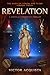 Revelation (The Saga of Venom and Flame Book 2)