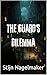 The Guard's Dilemma by Stijn Nagelmaker