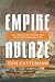 Empire Ablaze by Tom Cutterham