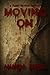 Moving On: a flash-fiction horror (Flash-Fiction Horror Stories)