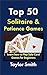 Top 50 Solitaire & Patience...