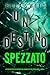 Un Destino Spezzato (Un thr...