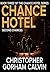 Chance Hotel Second Chances
