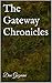 The Gateway Chronicles