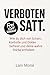 Verboten satt: Wie du dich ...