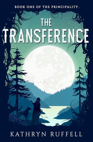 The Transference (The Principality #1)