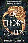 The Thorn Queen D...