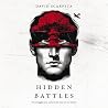 Hidden Battles: The struggles you carry inside that nobody knows about