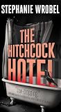 The Hitchcock Hotel