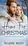 Home For Christmas (Military Kisses)
