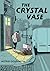 The Crystal Vase