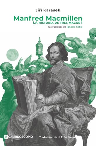 Manfred Macmillen: La historia de tres magos I (Paperback)