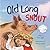 Old Long Snout by Peni Clark Old Long Snout by Peni Clark