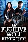 My Fugitive Wolf