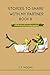 Stories to Share with My Partner Book 8 by José F. Nodar