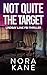 Not Quite The Target by Nora Kane