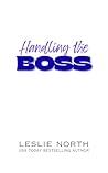 Handling The Boss...
