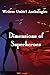 Writers Unite! Anthologies Dimensions of Superheroes by Mr. Robert J. Sodaro