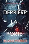 Derrière la porte...