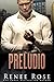 Preludio (Serie Chicago Bratva nº 1) (Spanish Edition)