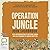 Operation Jungle