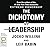 The Dichotomy of Leadership