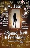 Bound By Prophecy...