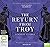 The Return From Troy