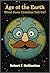 Age of the Earth: What Does...
